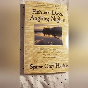 Fish less Days, Angling Nights